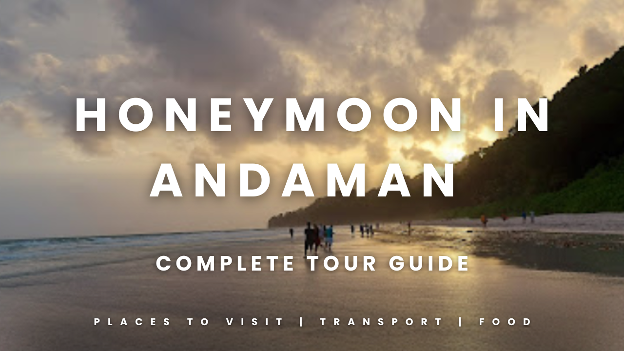 Honeymoon In Andaman